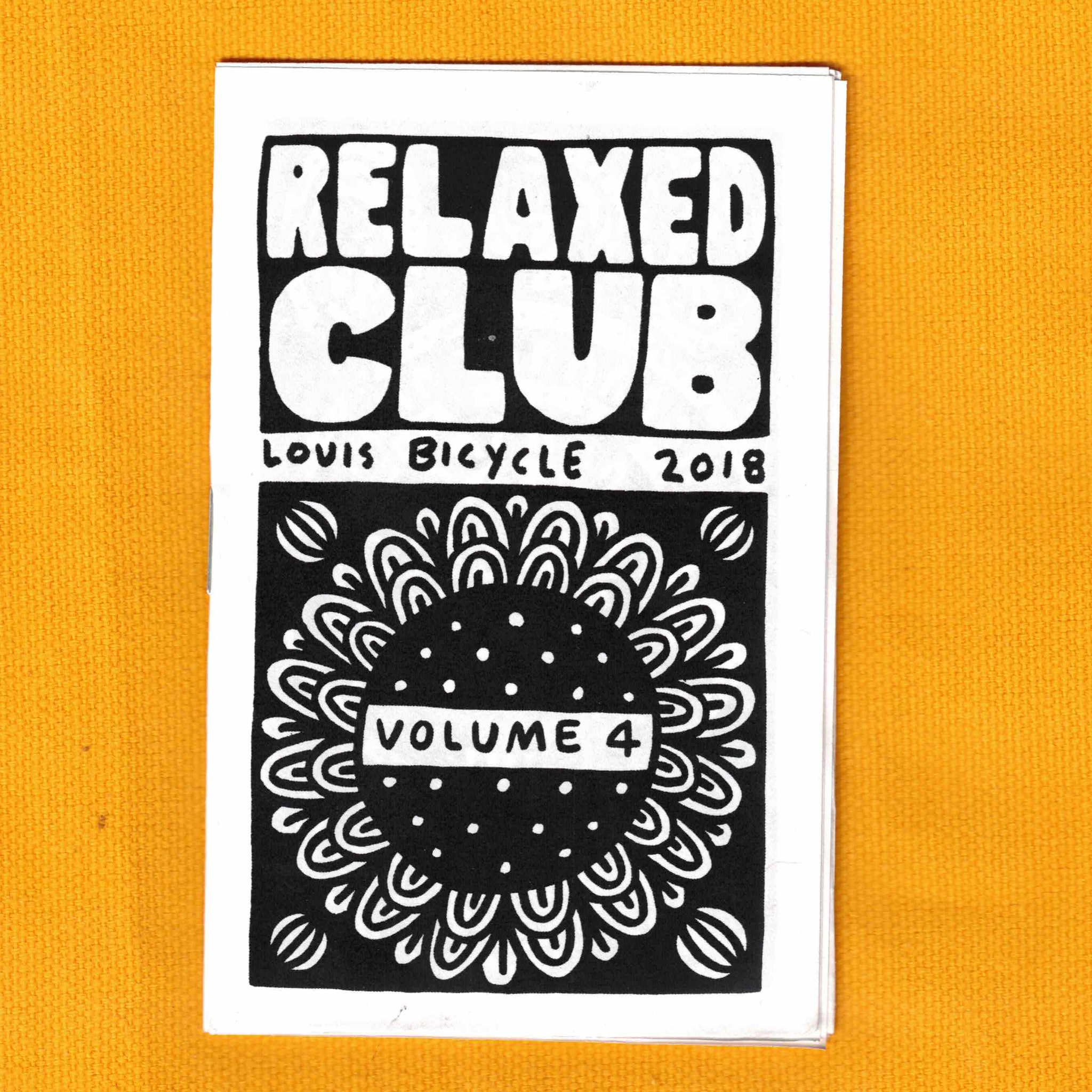 Relaxed Club Zine - Volume 4 - 2018