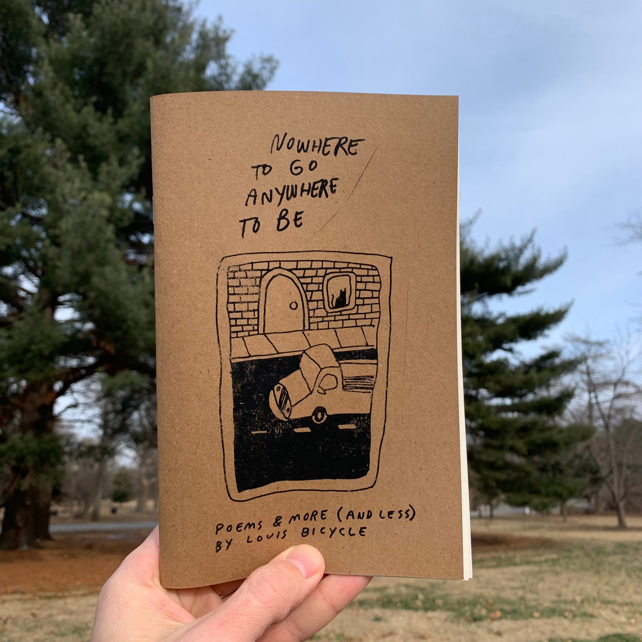 NOWHERE TO GO, ANYWHERE TO BE - Poem Zine