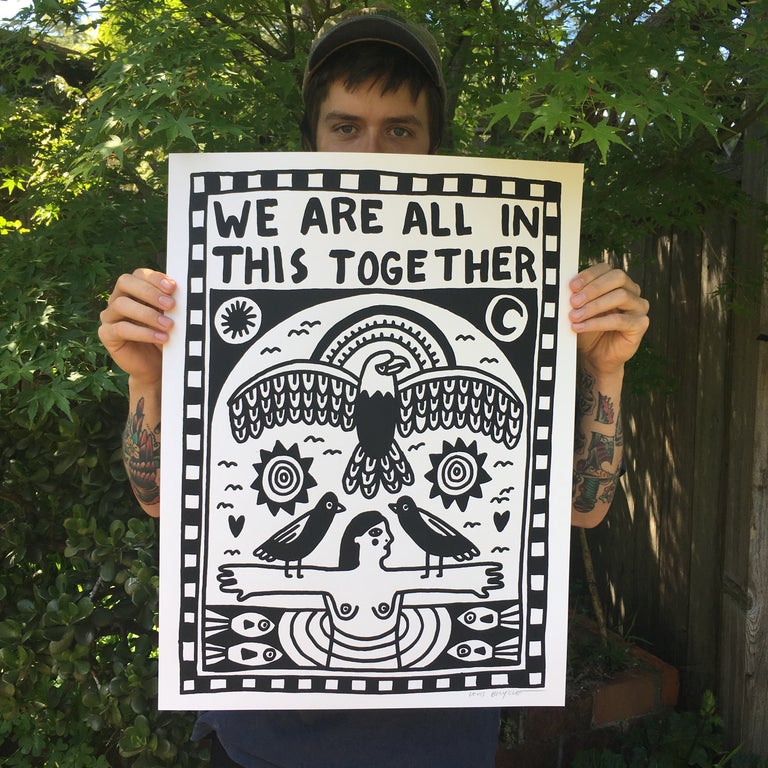 Screen printed poster by artist Louis Bicycle with birds, woman in water, fish, and text "WE ARE ALL IN THIS TOGETHER". 18 X 24 inches.